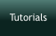 Tutorials